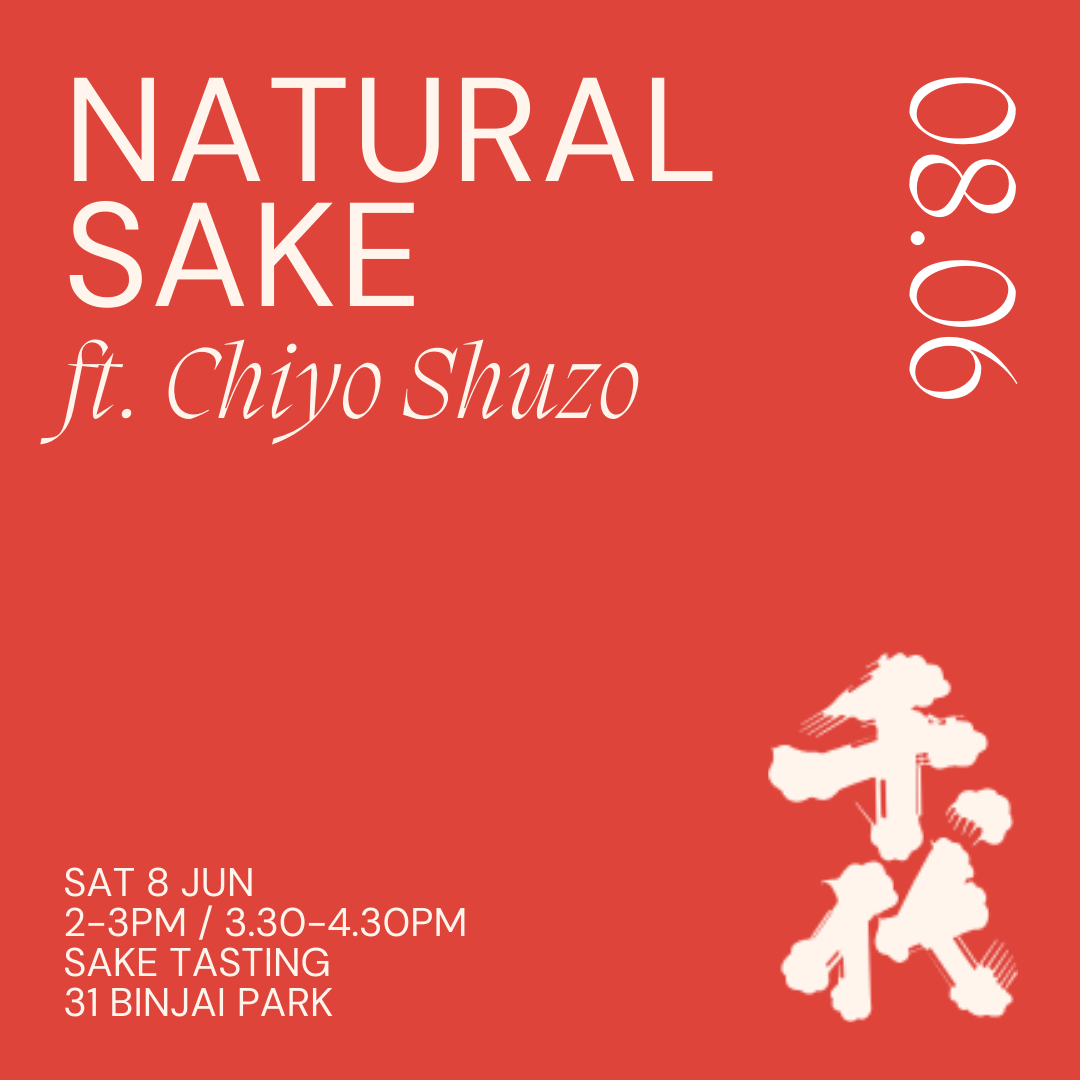 Natural Sake ft Chiyo Shuzo